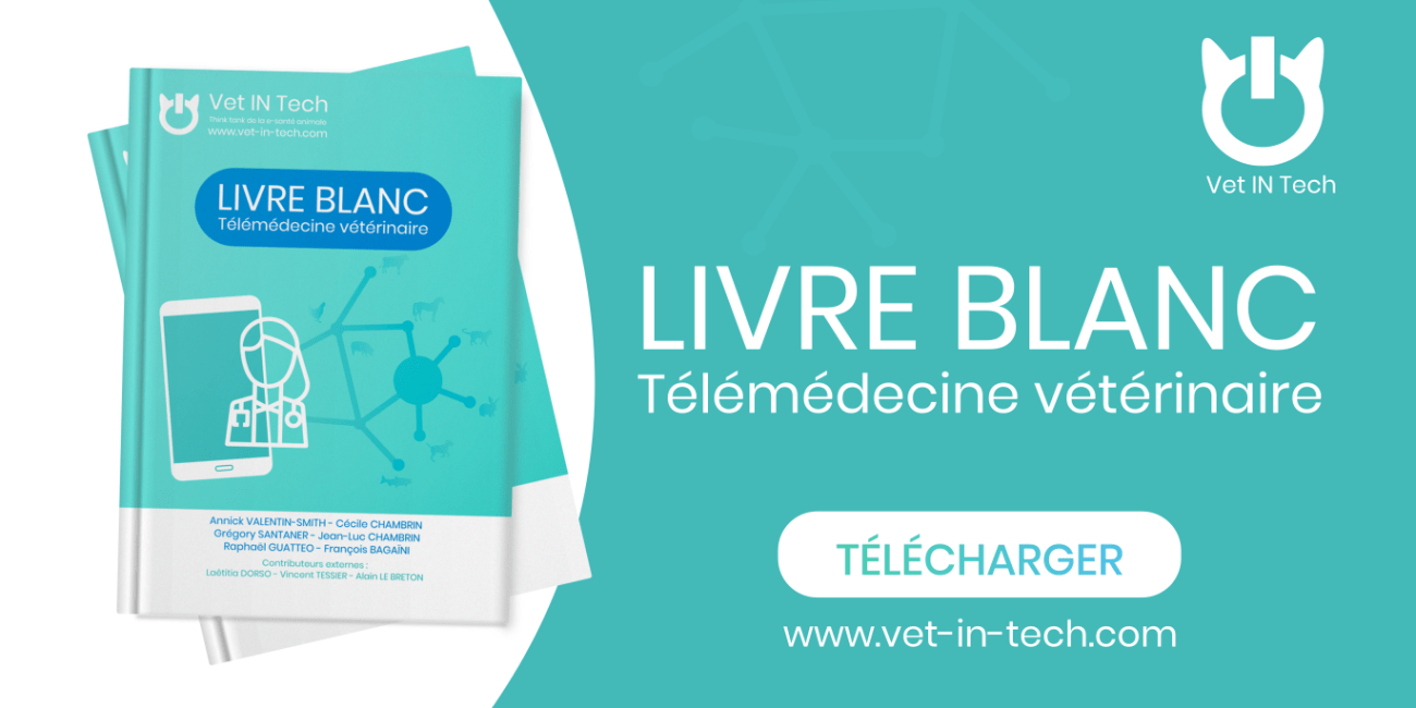 Livre blanc télémédecine vétérinaire