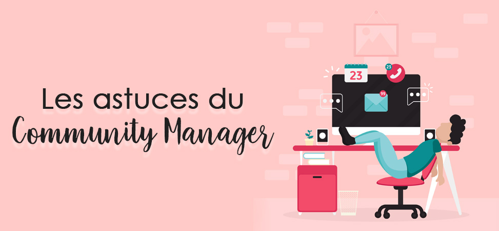 Astuces du Community Manager