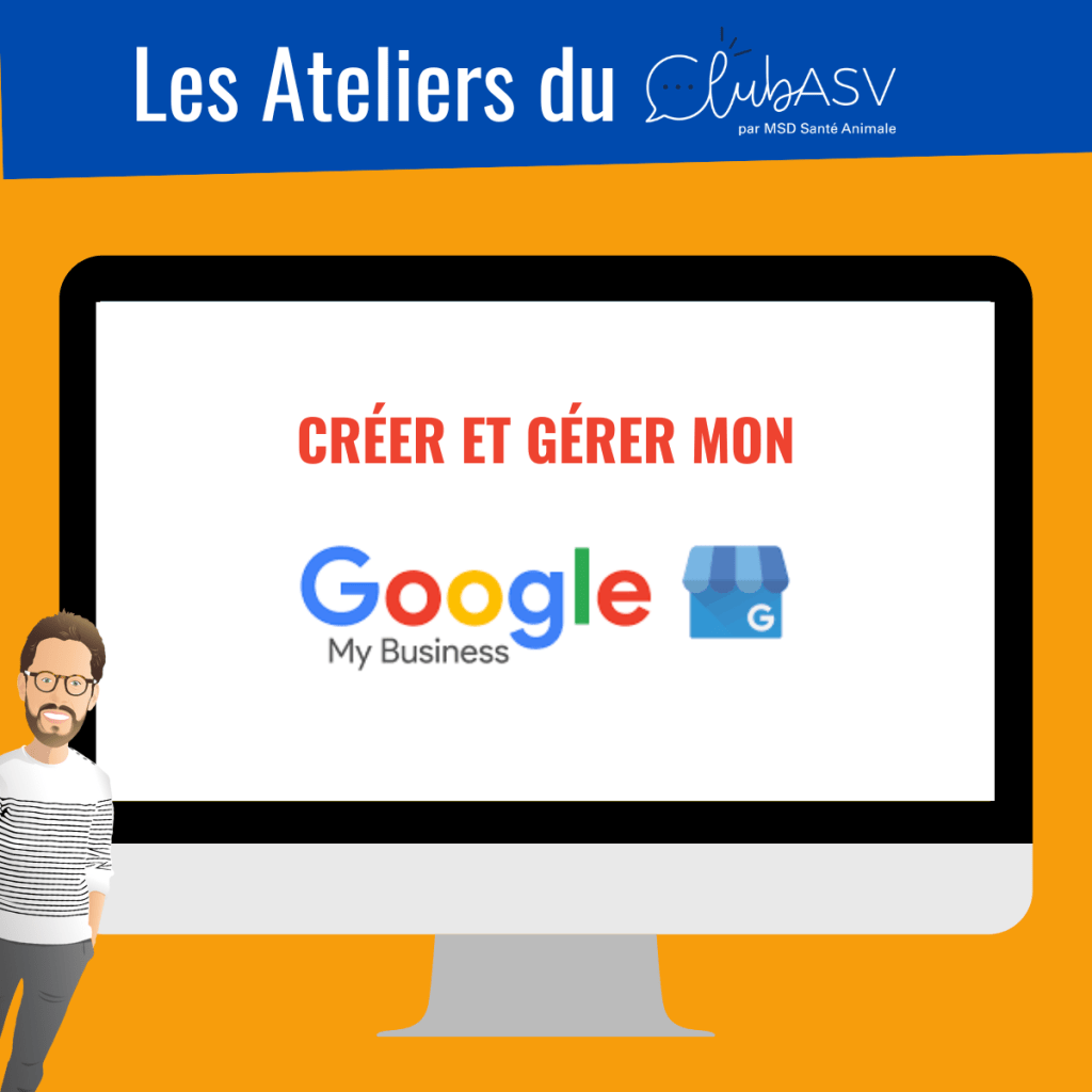 Créer et gérer mon Google My Business